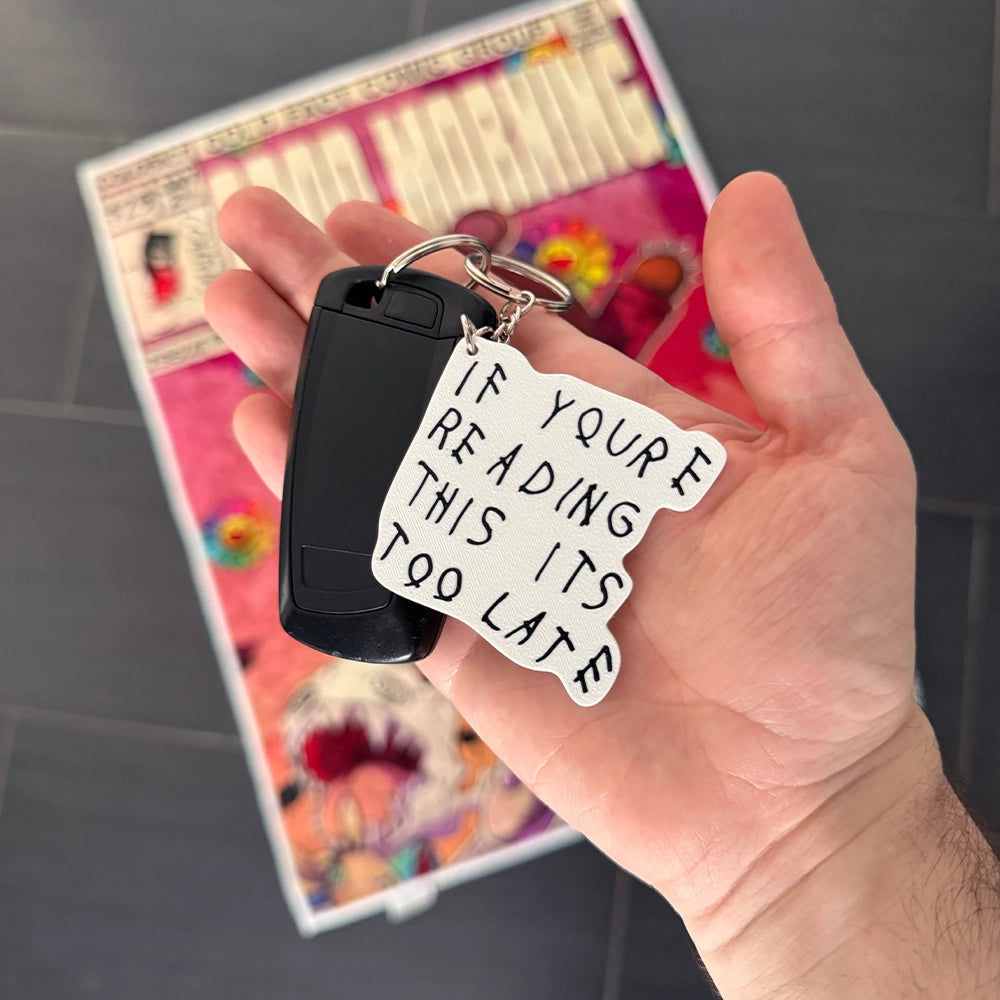 TOO LATE | Keychain